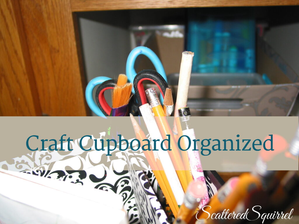 Kid's Craft Cupboard Organization by Scattered Squirrel