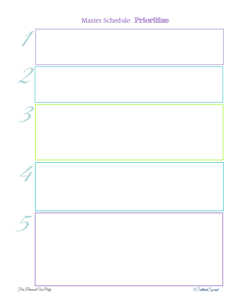 A free printable that was designed to work with the Master Schedule List, to help you prioritize how you're spending you time. From ScatteredSquirrel.com