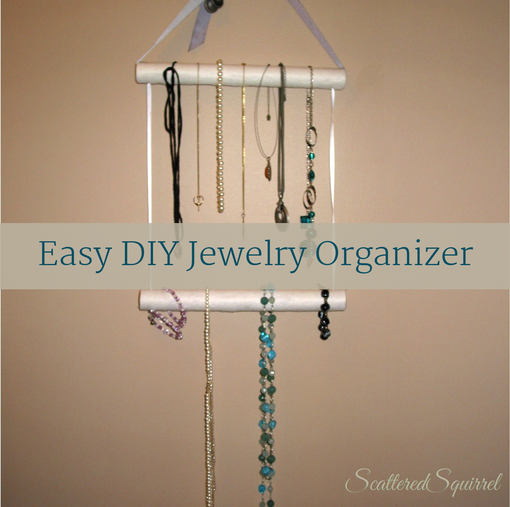 Homemade jewelry organizer