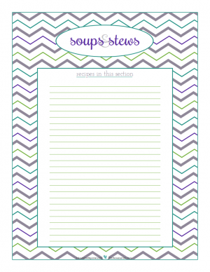 Soups and Stews section divider for kitchen binder recipes section, inlcuding space to make a list of what recipes are in that section. From ScatteredSquirrel.com