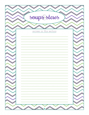 Soups and Stews section divider for kitchen binder recipes section, inlcuding space to make a list of what recipes are in that section. From ScatteredSquirrel.com