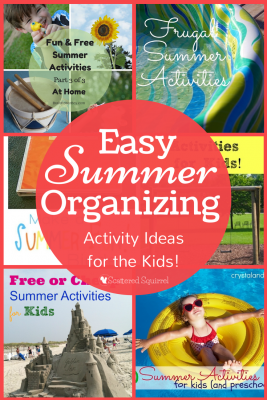 Easy Summer Organizing: Kids Activites My go to places to find ideas for fun things to do with the kiddos. | Scattered Squirrel