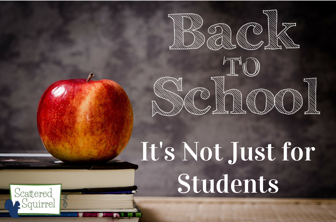 Back to School: It’s Not Just for Students