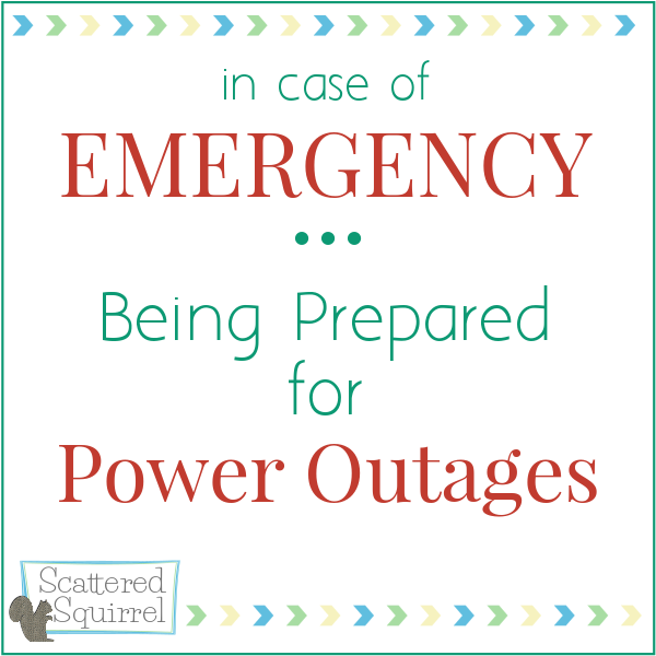 Be Prepared for Power Outages