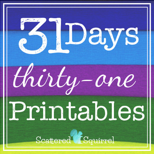 Welcome to 31 Days 31 Printables!