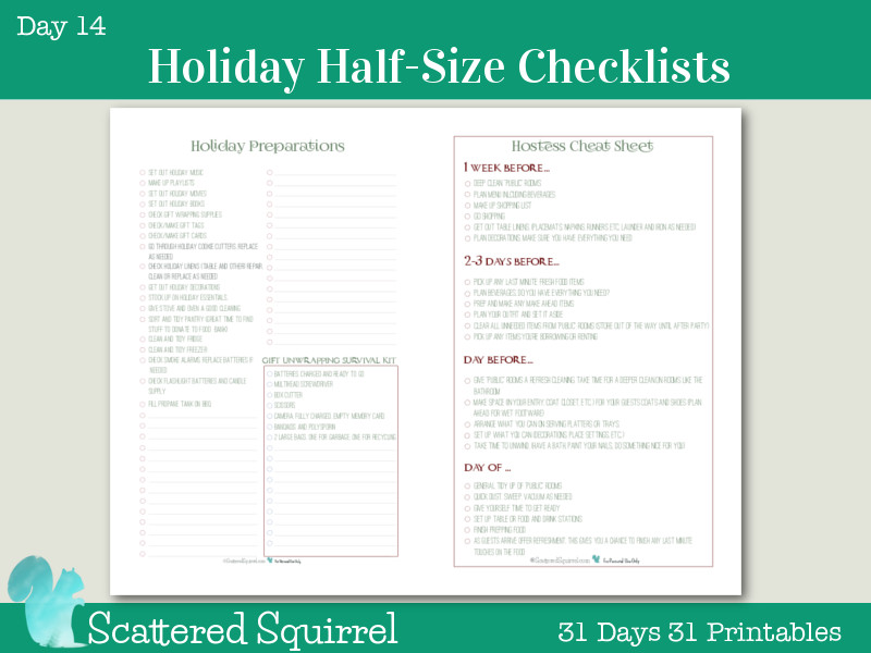 Day 14 Holiday Half Size Checklsts- Use these half-size versions of the Holiday Preparations and Hostess Cheat Sheet checklist printables to help keep your holiday season as stress free as possible.