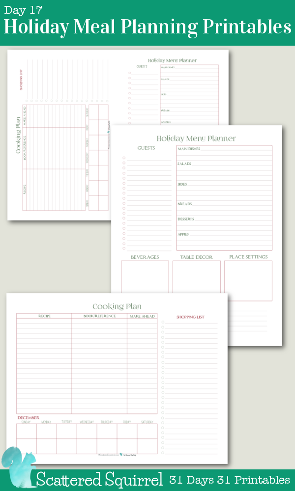 {31 Days 31 Printables} Day 17 - Holiday Meal Planner Printables. Uses these handy printables to help organize and plan all aspects of your holiday meal, leaving you more time to enjoy visiting with family and friends.