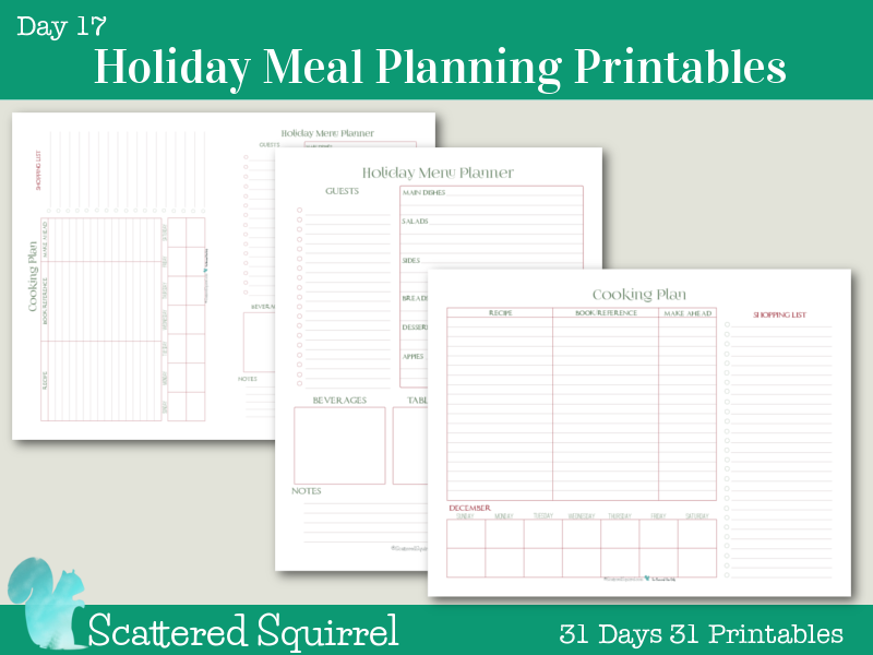 Day 17 - Holiday Meal Planner Printables- This collection of holiday meal planners will help you plan all aspects of your holiday meal.