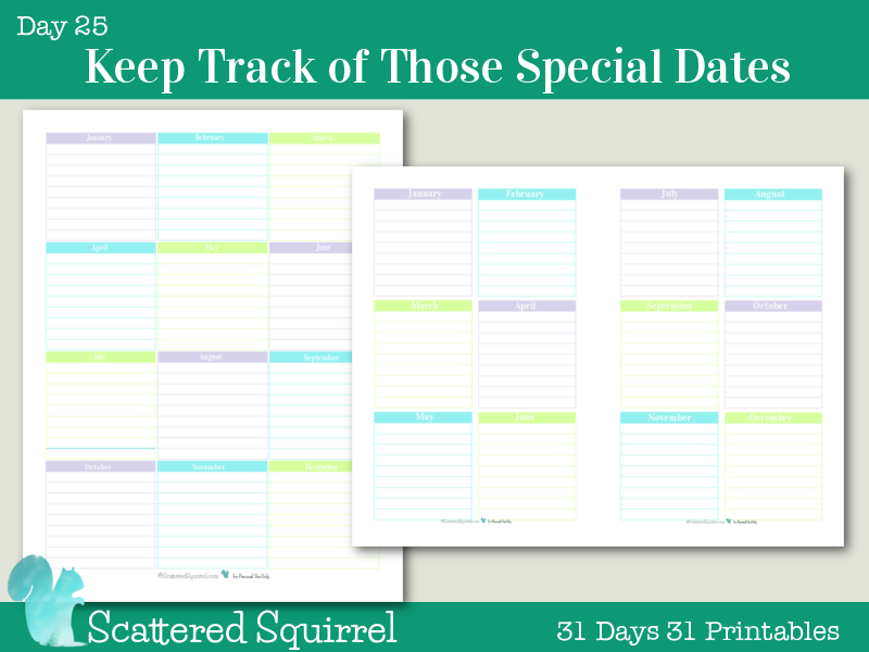 Day 25- Keep Track of Those Special Dates with one of these printables. Two sizes to choose from so you can find the one that will fit your planner the best.