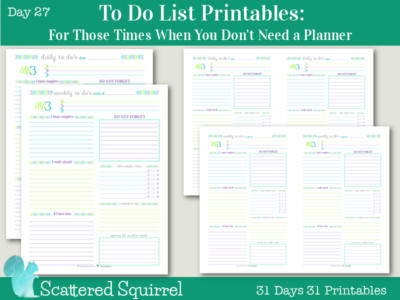 Day 27: To Do List Printables For Those Times When You Don't Need a Planner. Both the daily and weekly to do list printables come in full and half-size, use in conjunction with your usual planner or on their own.