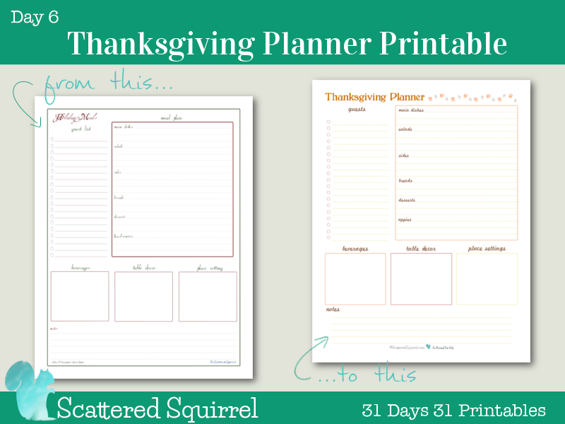 Day 6 - Thanksgiving Planner: Use this handy printable to plan your Thanksgiving get together. Keep track of everything from the menu and guests, to decoration ideas.