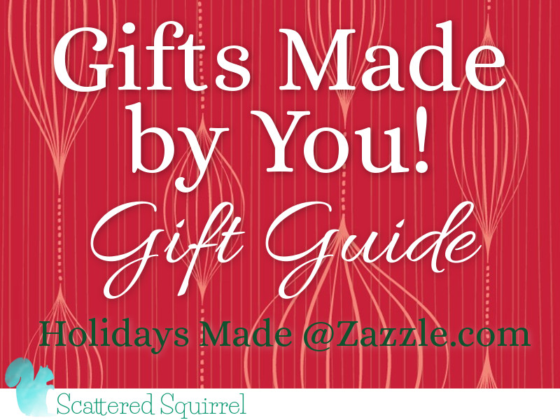 Gifts Made by You Gift Guide with Zazzle