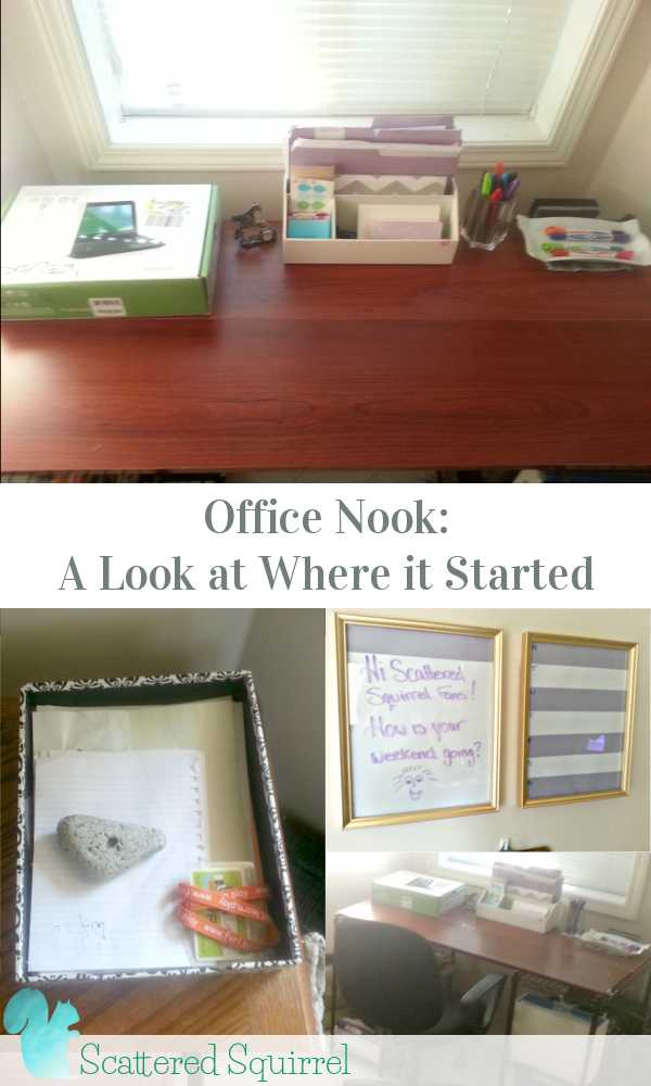 Office Nook A Look at Where it Began: I'm organizing my office, yet again. This small, hardworking space is a real challenge for me when it comes to creating systems that allow me to make the best use of this space. Before I get too far, I thought it would fun to share where it started.