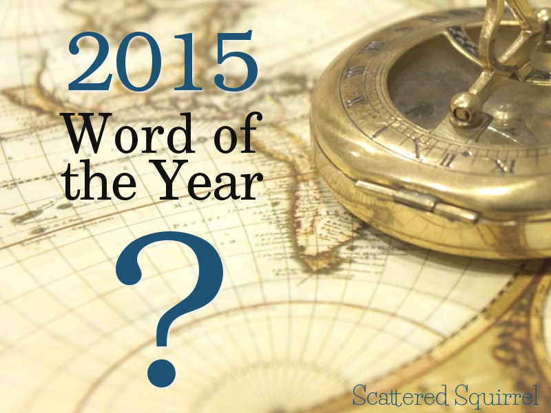 My Word of the Year for 2015