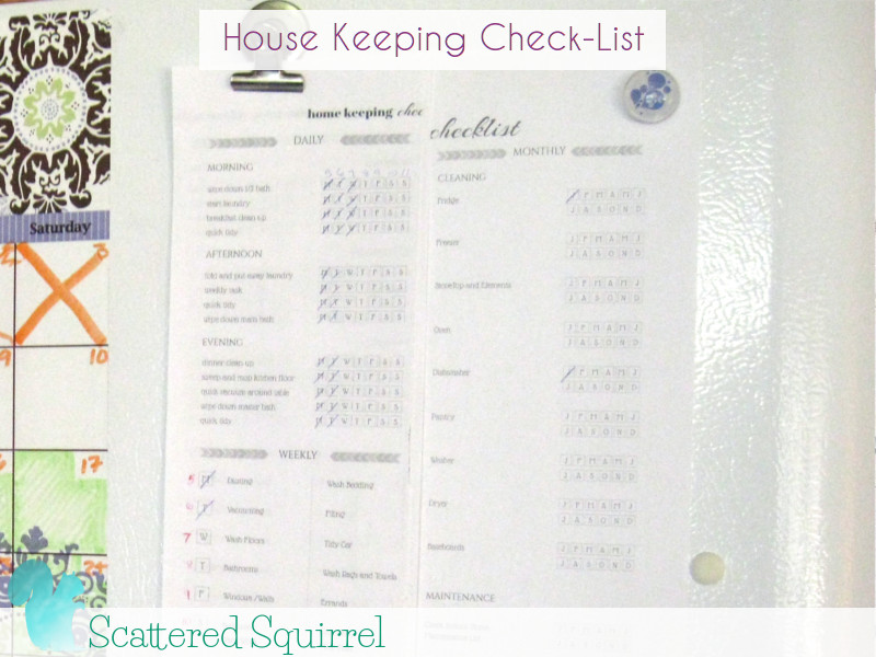 Here I printed out my house keeping checklist printable and posted it beside our family calendar so that I, as well the rest of the family, can stay on top of the house work.