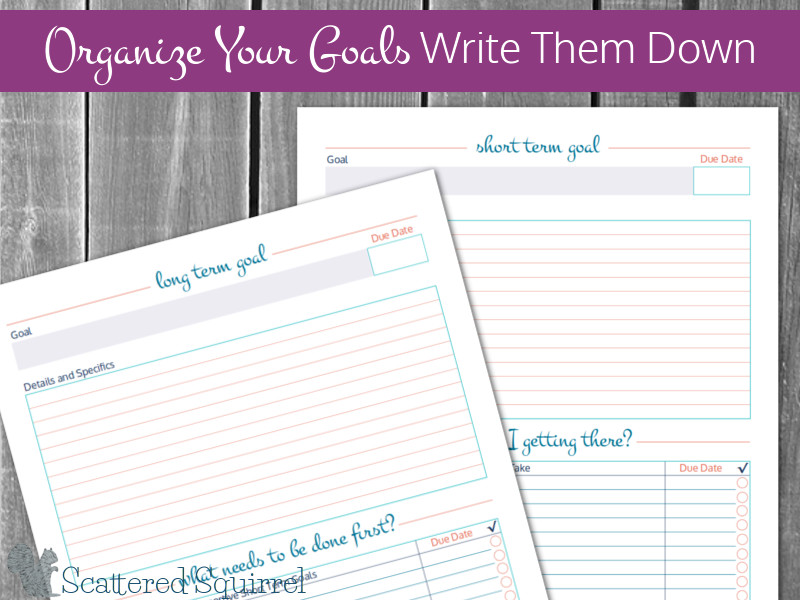 Free, printable goal setting worksheets to help you organize your goals by writing them down