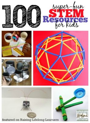 Raising-Lifelong-Learners-100-Super-Fun-STEM-Resources-for-Kids-via-www.RaisingLifelongLearners.com_