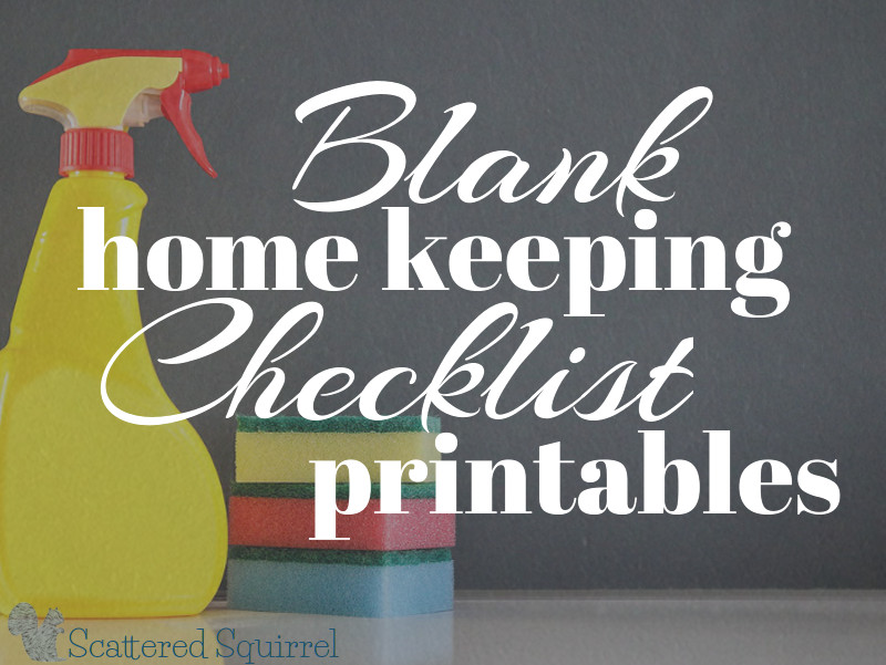 Blank Home Keeping Checklist printables to help you stay on top of your homekeeping tasks