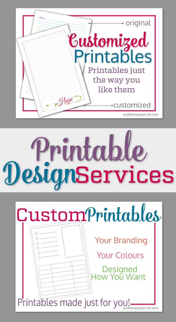 From Customized Printables to Custom Printables - my new Printable Design Services feature is sure to cover all your printable needs.