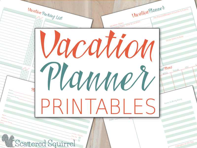 A few handy printable vacation planners to help make your vacation a little less stressful