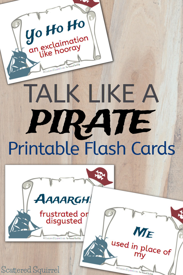 Have some fun on Talk Like a Pirate Day with these free printable flash cards full of pirate terms and their meanings. Or use the blank ones to make your own.