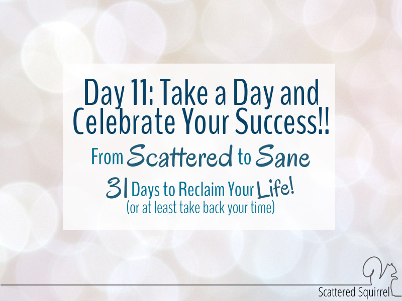 Take Today to Celebrate Your Success