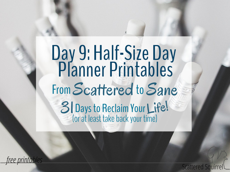 Half Size Planner Printables - Scattered Squirrel