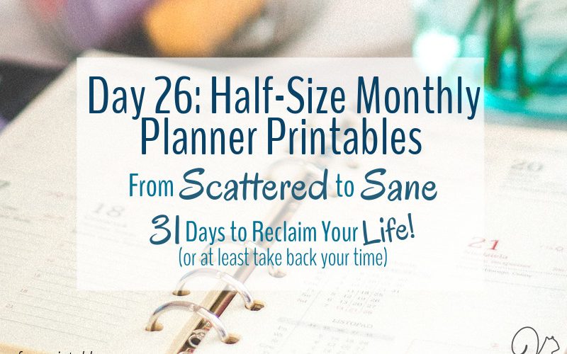 Plan your month with these half-size monthly planner printables