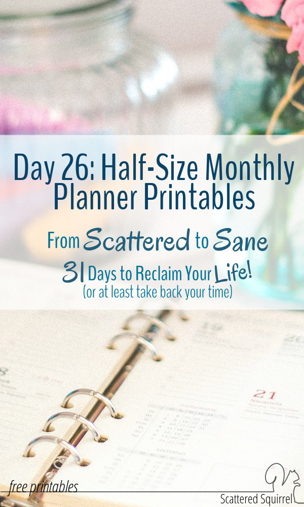 These half-size monthly planner printables are a great way to focus how you're going to spend your time each month