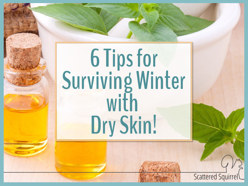 Winter can be a really hard time of year when you have dry skin. Here are 6 tips to help combat the condition!