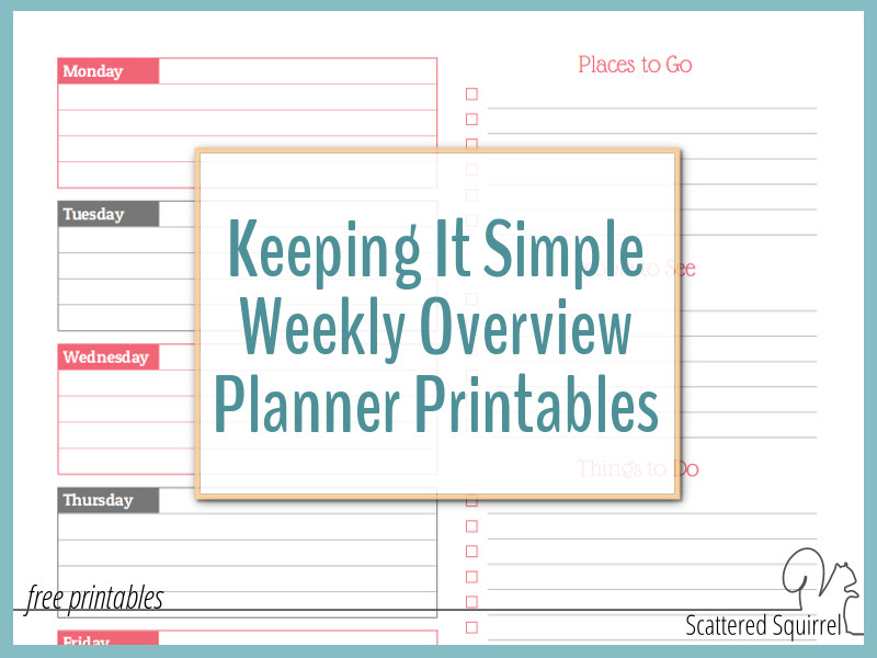 Keep It Simple With a Weekly Overview Planner