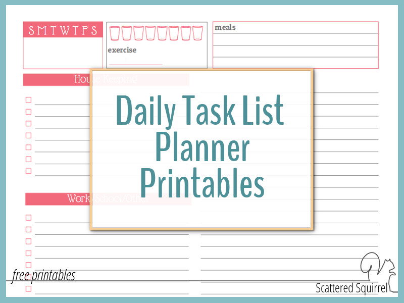 Daily Task List Printables - Scattered Squirrel