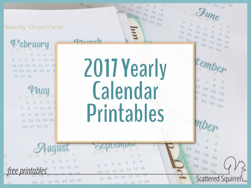 2017 Yearly Calendar Printables are Here!!!!
