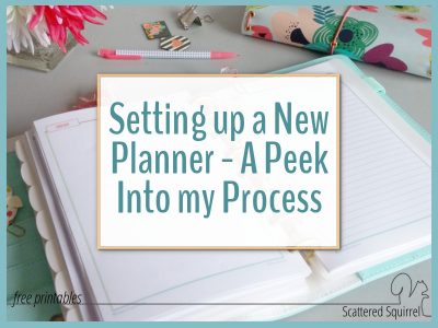 How I set up my new planner and the planner printables I'm using to create it.