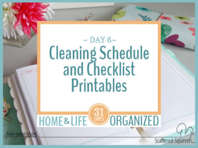 Cleaning schedule and checklist printables to help make keeping your home a little easier.