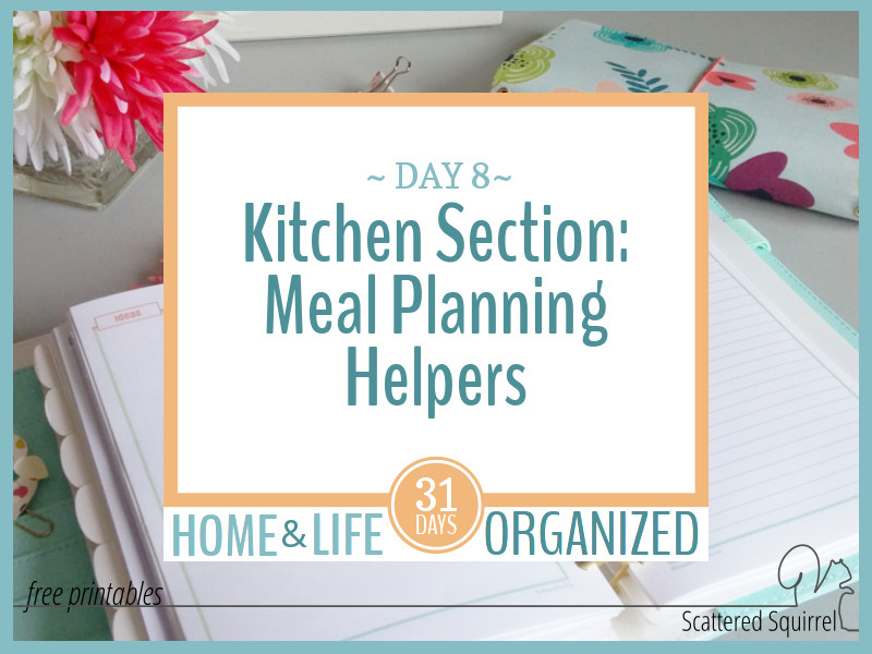 Getting the Kitchen Section Started with Meal Planning Helpers