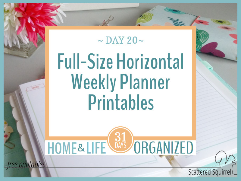 Brand New!  Full-Size Horizontal Weekly Planner Printables!