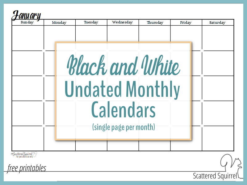 Black adn White Undated Monthly Calendars are great additions for your planners.