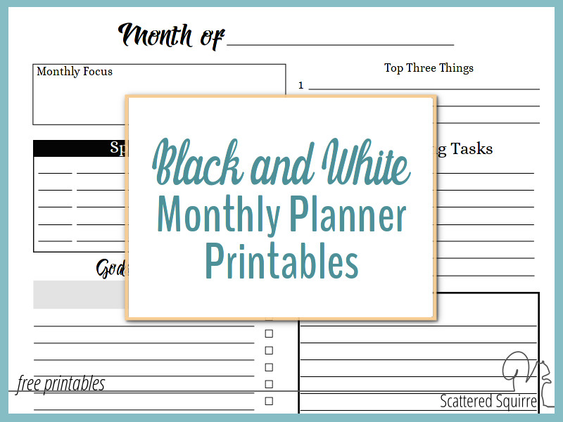 Black and white monthly planner printables make planning your month easy.