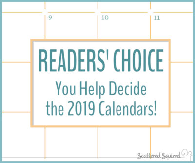 Readers' Choice Survey for choosing the design for the 2019 calendars.