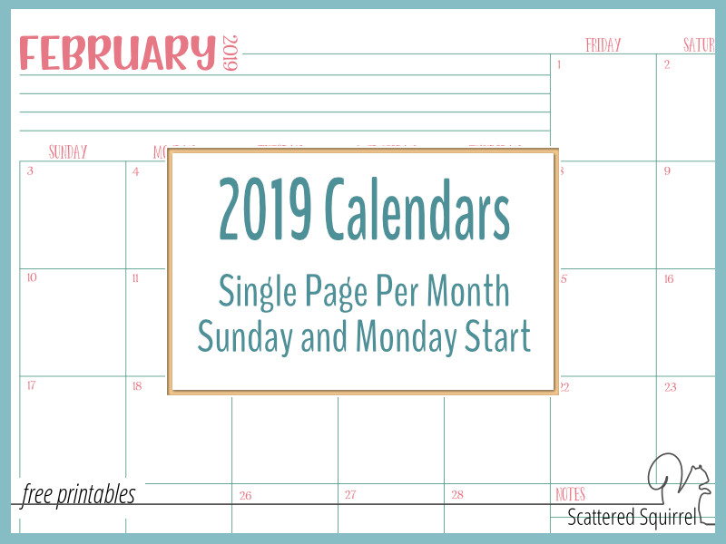 Single page per month, dated 2019 calendars in both full and half-size and your choice of Sunday or Monday start.