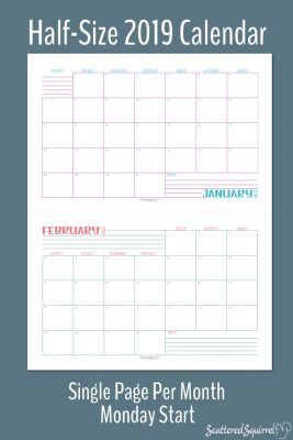 Printable Dated 2019 Monthly Calendars that are one month per page. This set is half-size and start on Monday.