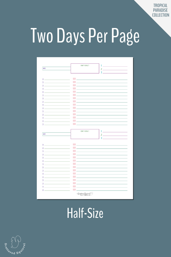 This simple half-size daily planner lets you plan two days at a time per page.