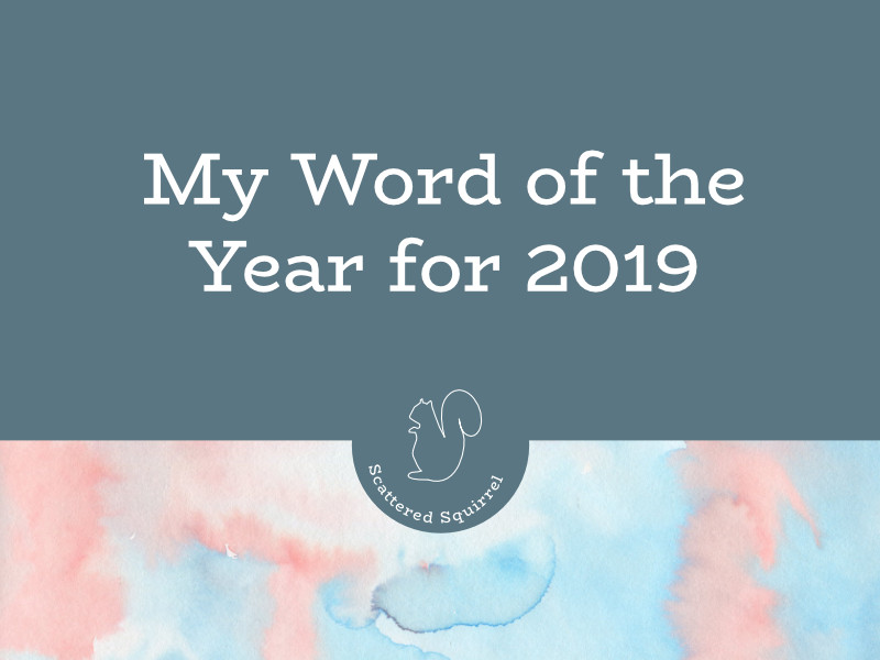 Every year I try to pick a word that either acts as a cue for my big goals and changes that year, or a trait I want to embrace more. I think 2019 is a bit of both.