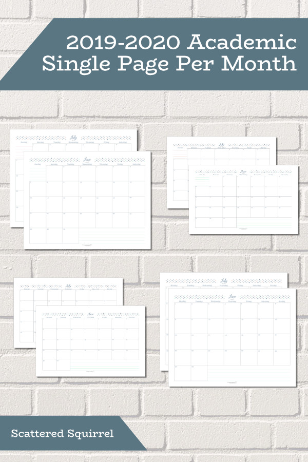 These dated academic calendars are ready for the 2019-2020 school year. This set is a single page per month and comes in both full and half-size with your choice of a Sunday or Monday start.