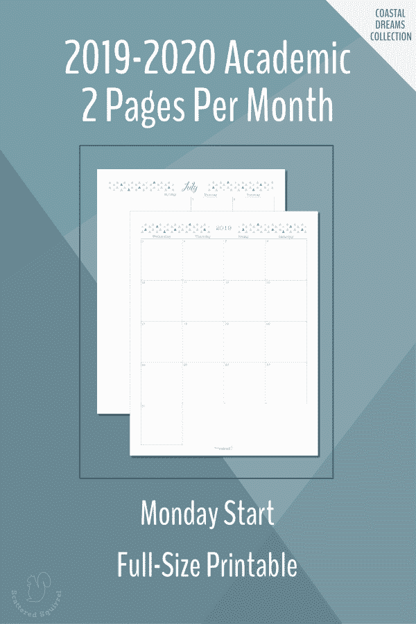 2019-2020 Academic Two Pages Per Month Calendars! - Scattered Squirrel
