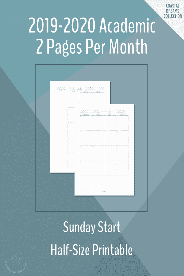 2019-2020 Academic Two Pages per Month dated calendar. Half-size with a Sunday Start.