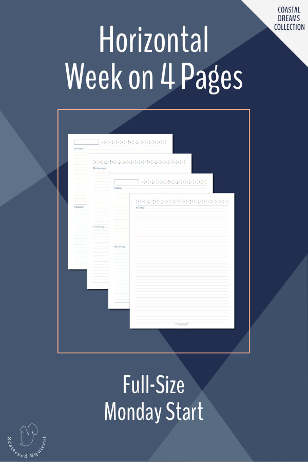 This full-size, (US Letter) horizontal week on four pages features a Monday start, 7 lined daily boxes and a notes box at the end of the week.