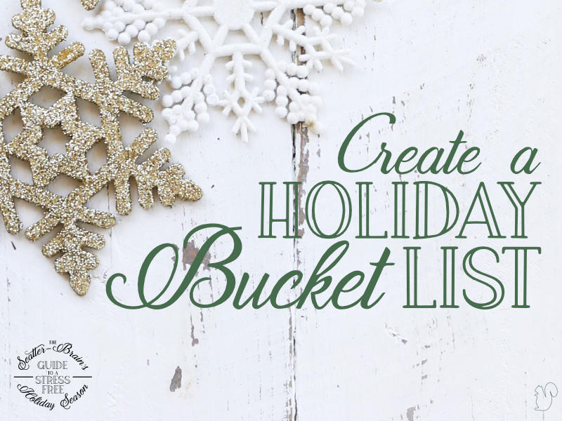 Holiday to-do lists can be overwhelming, that's why it's fun to make a holiday bucket list that is just about enjoying what the season has to offer.