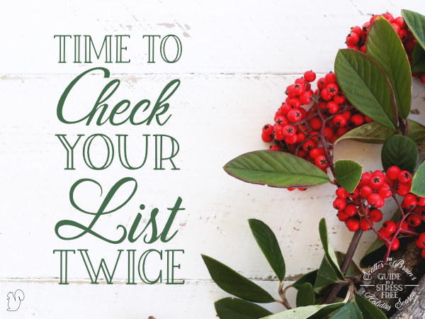 An organized to-do list is a great way to help make the holidays a little less stressful